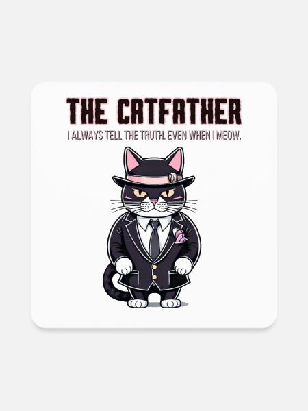 The Catfather tells the truth - Square Magnet - white - Front