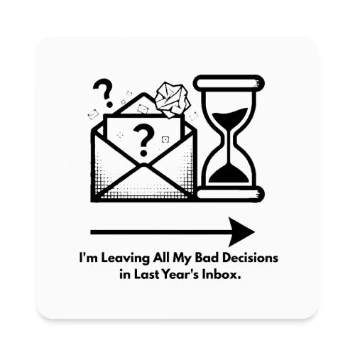 Last Year's Inbox T-Shirt - Square Magnet