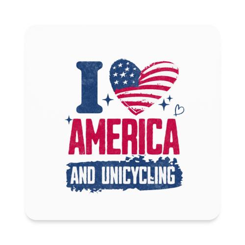 I Love America And Unicycling - Square Magnet