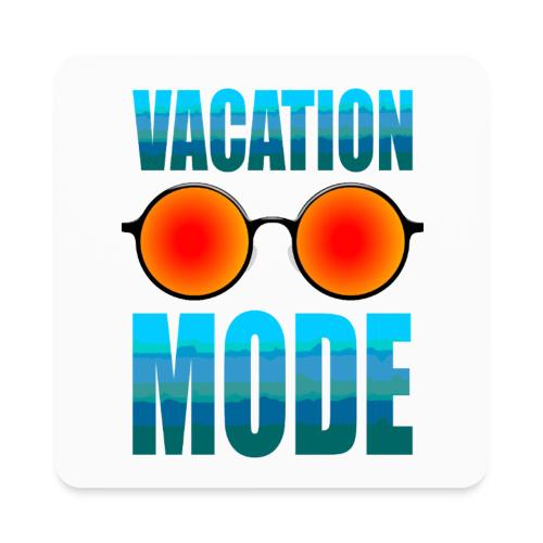 Vacation mode: Ocean Vibes On - Square Magnet