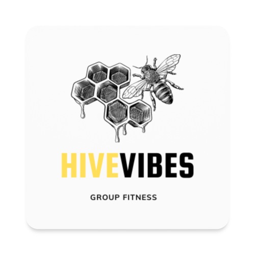 Hive Vibes Group Fitness Swag 2 - Square Magnet