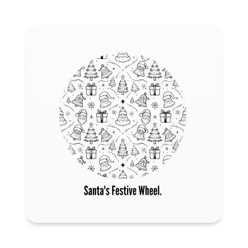 Santa's Festive Wheel T-Shirt - Square Magnet