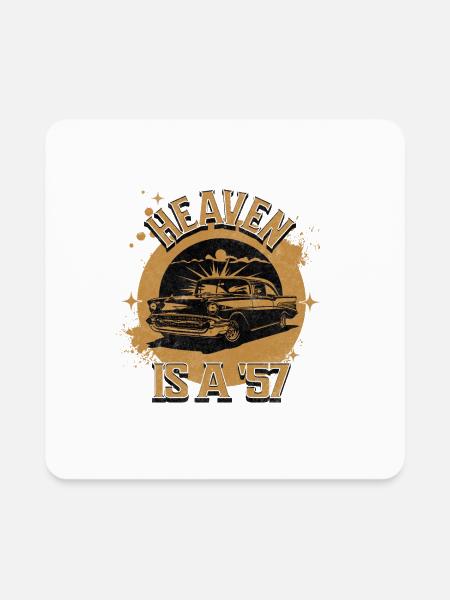 Heaven Is A '57 - Square Magnet - white - Front