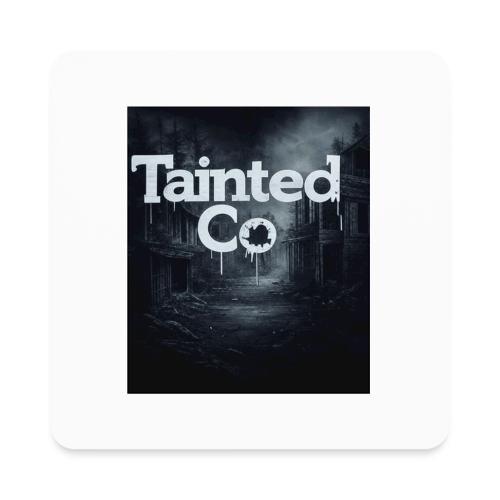 Tainted Co Town - Square Magnet