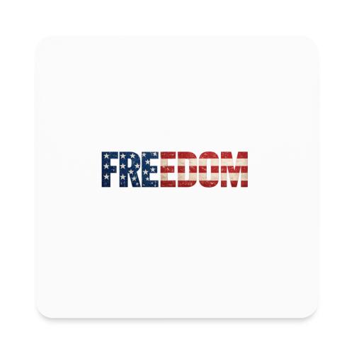 Freedom American Flag Distressed Patriotic Shirt - Square Magnet