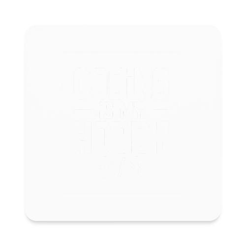 Coding Is My Hobby Typography - Square Magnet