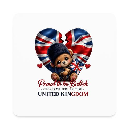 Proud to Be British Teddy Bear UK Patriot Gift - Square Magnet