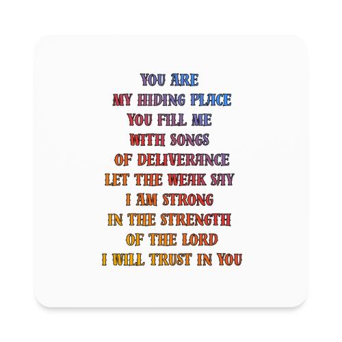 You Are My Hiding Place - Square Magnet