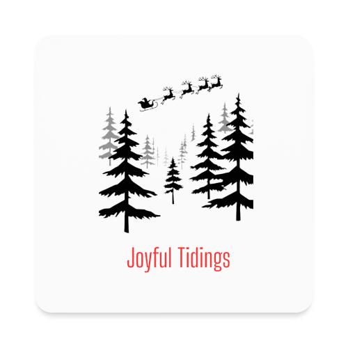 Joyful Tidings Christmas T-Shirt - Square Magnet