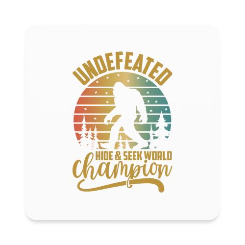 Undefeated Hide and Seek World Champ - Square Magnet