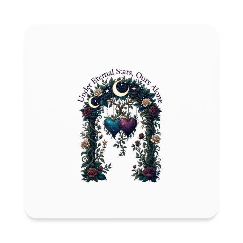 Under Eternal Stars Ours Alone Arbor Gifts T-Shirt - Square Magnet