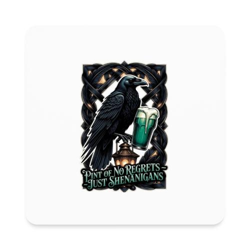 Sarcastic Raven Shenanigans Tee - Square Magnet