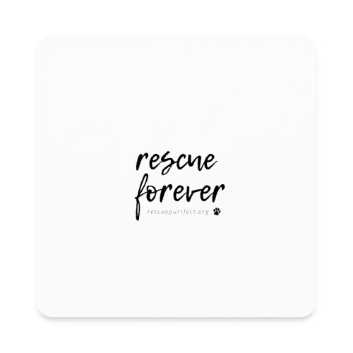 Rescue Forever - Square Magnet