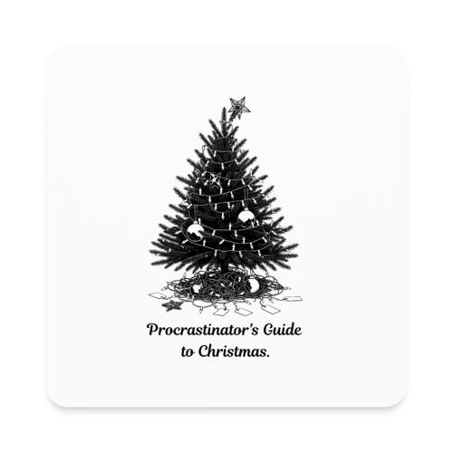 Procrastinator's Guide Christmas T-Shirt - Square Magnet