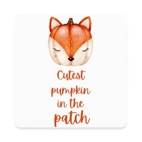 Cutest pumpkin in the patch - Square Magnet