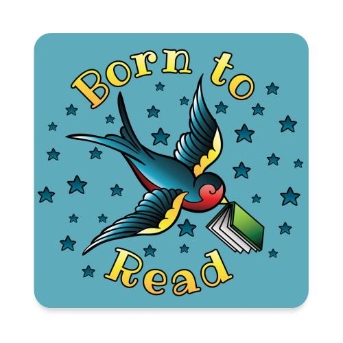 Born to Read Tattoo - Square Magnet