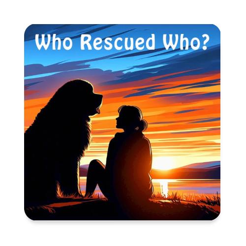 Who Rescued Who - Summer Edition - Square Magnet