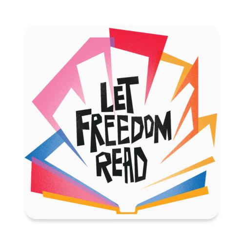 Let Freedom Read - Square Magnet