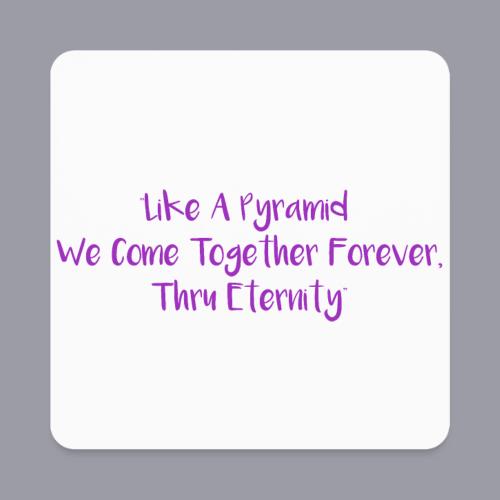TOGETHER FOREVER (PURPLE PRINT) - Square Magnet