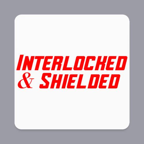INTERLOCKED & SHIELDED - RED DESIGN - Square Magnet