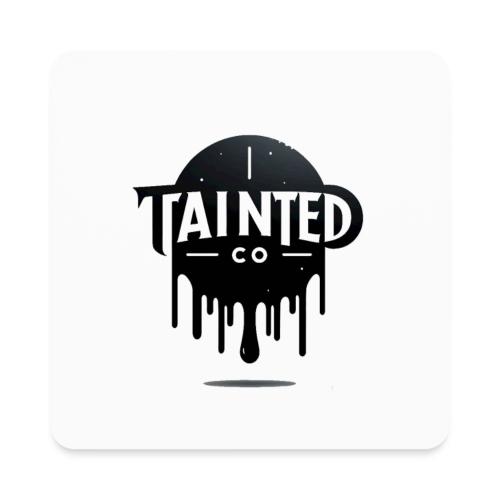 Taintedco - Square Magnet