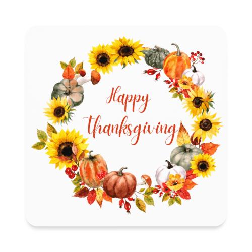 Happy thanksgiving - Square Magnet
