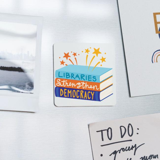 Libraries Strengthen Democracy