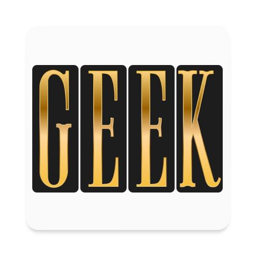 Proudly Geek - Square Magnet