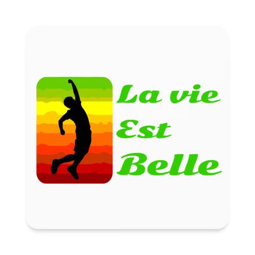 La vie est belle - Square Magnet