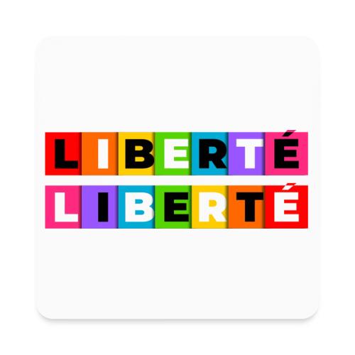 Freedom in colour - Square Magnet