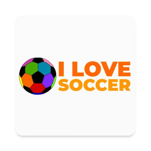 I Love Soccer - Square Magnet