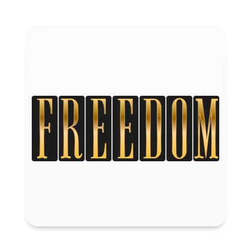 Freedom Shines - Square Magnet