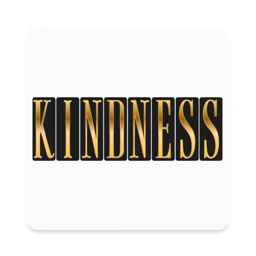 Golden Kindness - Square Magnet