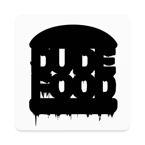 DUDE FOOD - Square Magnet
