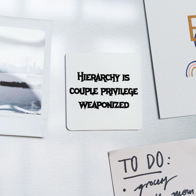 Hierarchy Is Couple Privilege Weaponized