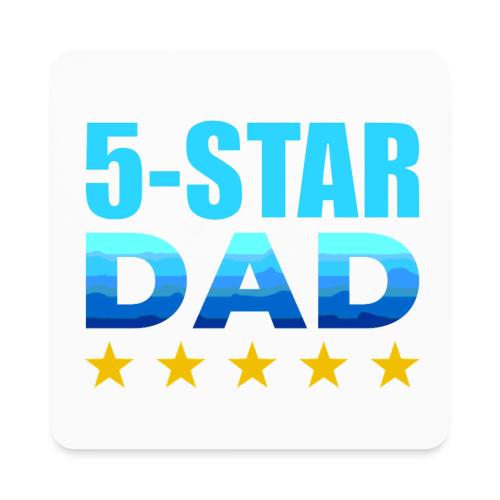 Five Stars Dad - Square Magnet