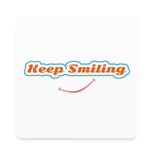 Keep Smiling Positive Vibes Graphic - Square Magnet