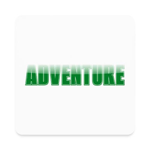 Adventure Typography Design for Apparel - Square Magnet