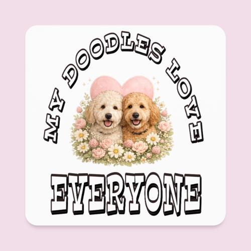 My Doodles Over Everyone - Square Magnet