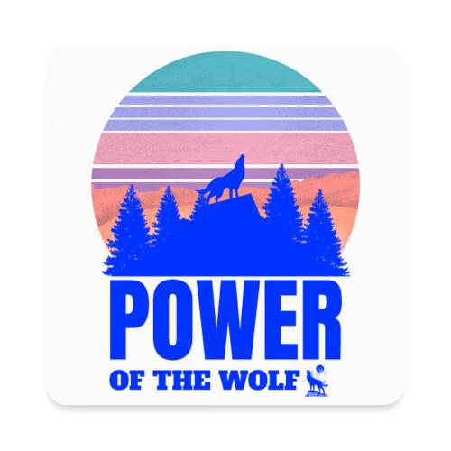 Power Of The Wolf - Square Magnet