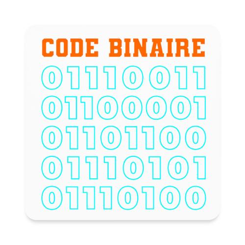 Hi in binary code - Square Magnet