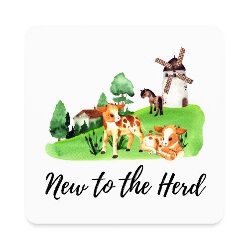 New to the herd - Square Magnet