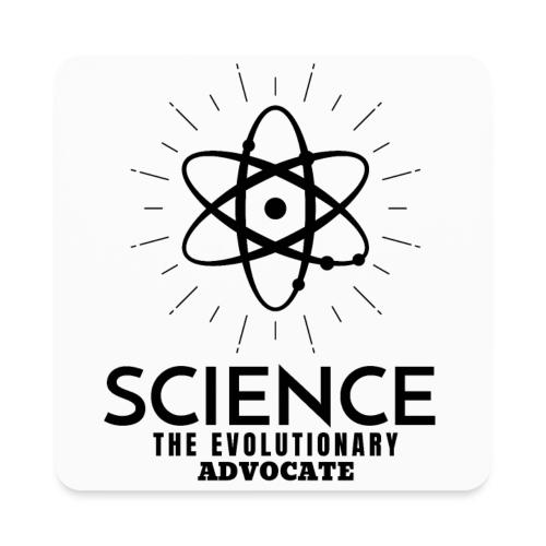 Science The Evolutionary Advocate - Square Magnet