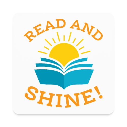 Read and Shine! - Square Magnet