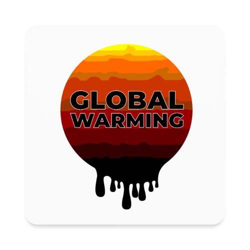 Global warming - Square Magnet
