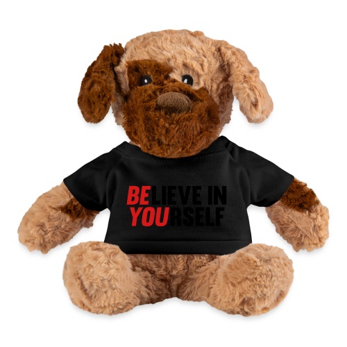 Believe in Yourself - Dog
