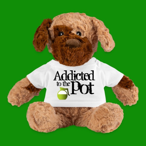 Addicted to the Pot - Dog