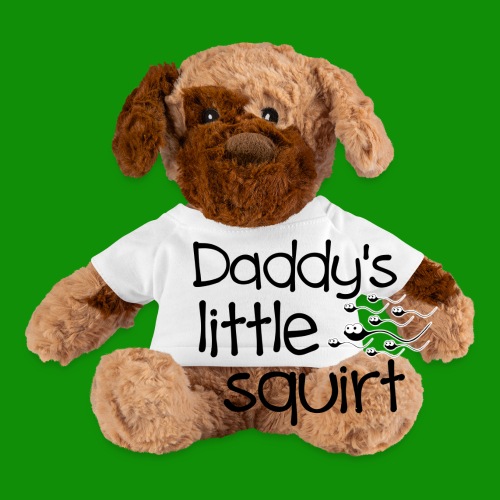Daddy's Little Squirt - Dog