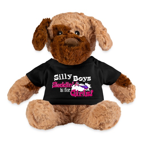 Silly Boys, Sleddin' is for Girls - Dog
