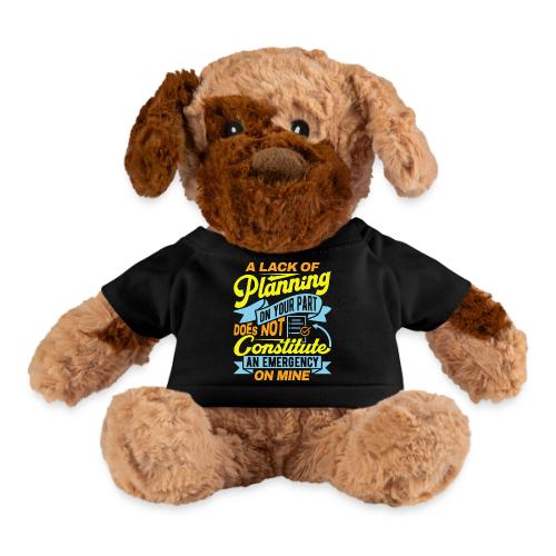 A lack of planning - Dog